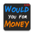 Would You For Money Kids APK Download