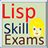 Lisp Skill Exams (Level 1) 1.1(116)