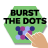 Burst the Dots version 1.0