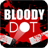 Bloody Dot version 0.0.3