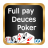 Full Pay Deuces APK Download