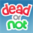 Dead or Not version 1.0