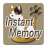 Instant Memory 1.0