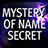 Mystery of Name Secret version 1.0