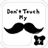 Don’t Touch My Mustache 1.0.0
