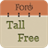 Tall Fonts Free for Android 3.0