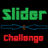 Slider Challenge 4