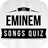 Eminem Songs Quiz 1.0.6
