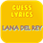 Guess Lyrics Lana DeL Rey version 1.0