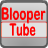 BlooperTube version 2130968577