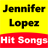 Jennifer Lopez Hit Songs 1.0
