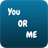You OR Me icon