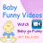 Baby Funny Videos version 4.0