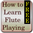 How to Learn Flute Playing 2.0