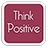 Tips To Think Positive version 2.0
