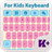 For Kids Keyboard Theme version 1.8