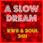 A SLOW DREAM - RnB Soul 24H icon