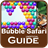 Guide for Bubble Safari version 1.0
