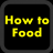 How to Food version 1.0