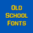 Old School Fonts icon
