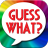 Guess What? APK Download