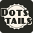DotsTails 1.2.0