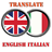 Translate English to Italian 1.0