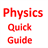 Physics Quick Guide version 1.0