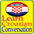 Learn Croatian Conversation 2015-16 icon