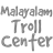 Malayalam Troll Center version 1.0
