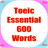 Toeic Essential 600 Words 1