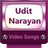 Udit Narayan Video Songs icon