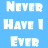Never Have I Ever version 4.4.2