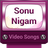 Sonu Nigam Video Songs icon