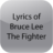 Lyrics of Bruce Lee The Fighter 1.0