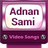 Adnan Sami Video Songs icon