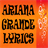 Ariana Grande Complete Lyrics icon