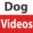 Dog Videos version 1.0