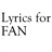 Lyrics for Fan icon
