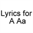 Lyrics for A Aa icon