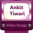 Ankit Tiwari Video Songs icon