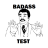 Badass Test version 1.0
