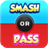 Smash or Pass version 1.0.35