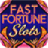 Fast Fortune Slots version 1.104