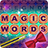 Magic Words version 0.55.0