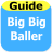 Guide Big Big Baller icon