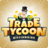 Trade Tycoon APK Download