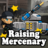 Raising Mercenary version 1.0.12