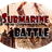 Submarine Battle version 1.0