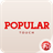 Popular Touch version 1.0